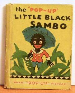 Blackface - Livro “A História do Pequeno Negro Sambo” fez parte desse momento